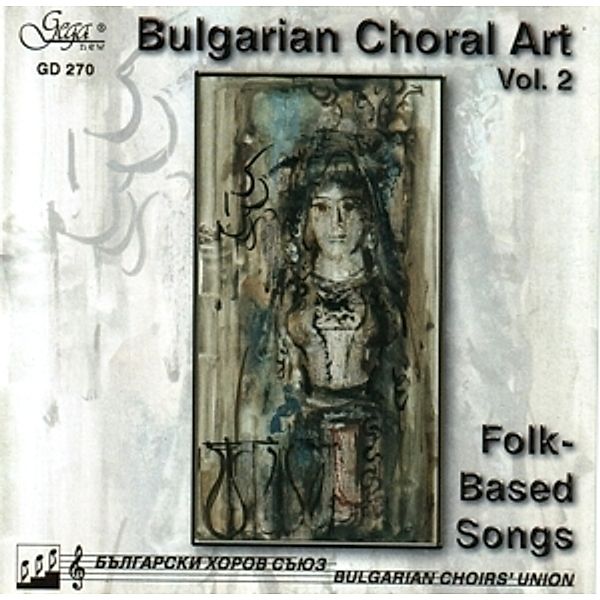 Bulgarian Choral Art Vol.2, Diverse Interpreten