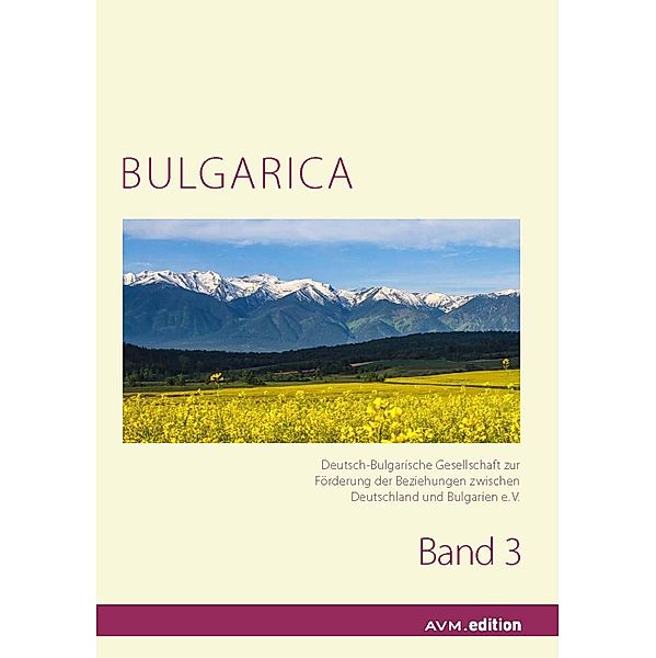 BULGARICA 3 / Bulgarische Bibliothek begründet von Gustav Weigand Bd.3