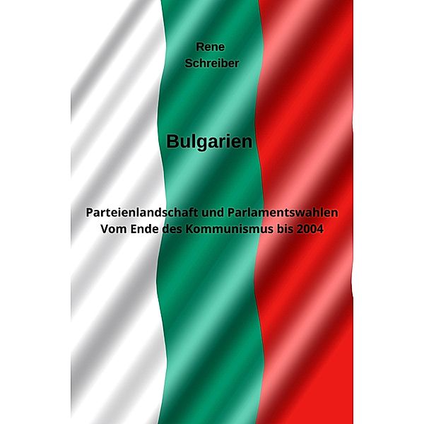 Bulgarien, Rene Schreiber