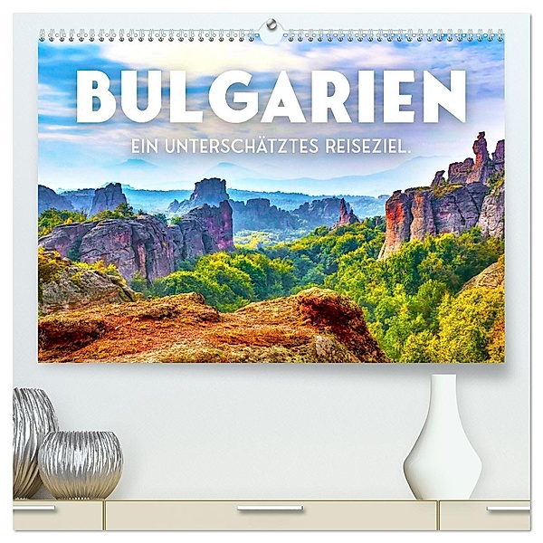 Bulgarien - Ein unterschätztes Reiseziel. (hochwertiger Premium Wandkalender 2025 DIN A2 quer), Kunstdruck in Hochglanz, Calvendo, SF