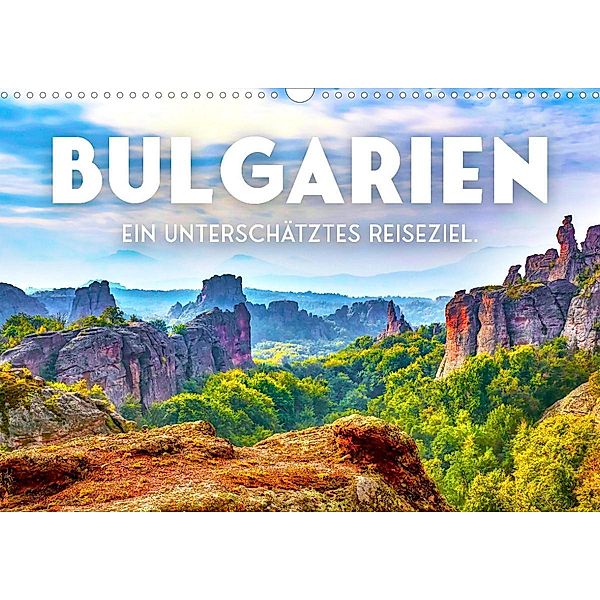 Bulgarien - Ein unterschätztes Reiseziel. (Wandkalender 2023 DIN A3 quer), SF