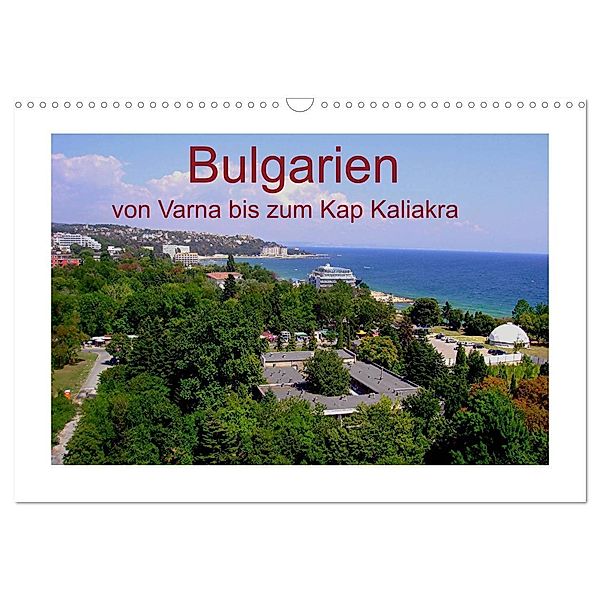 Bulgarien, von Varna bis zum Kap Kaliakra (Wandkalender 2024 DIN A3 quer), CALVENDO Monatskalender, Bernd Witkowski