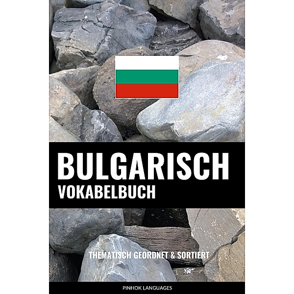 Bulgarisch Vokabelbuch, Pinhok Languages