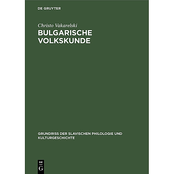 Bulgarische Volkskunde, Christo Vakarelski