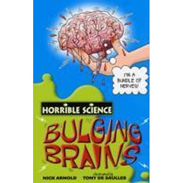 Bulging Brains, Nick Arnold