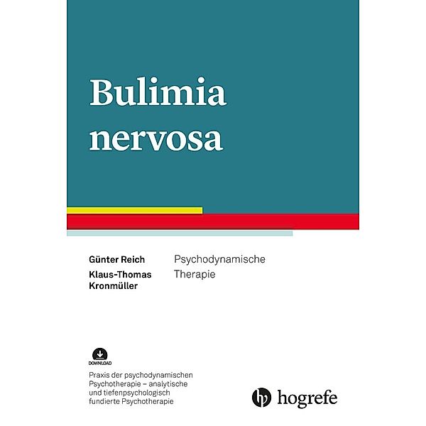 Bulimia nervosa, m. 1 Online-Zugang, Günter Reich, Klaus-Thomas Kronmüller