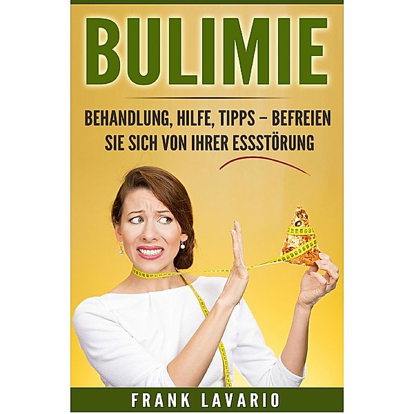 Bulimie, Frank Lavario