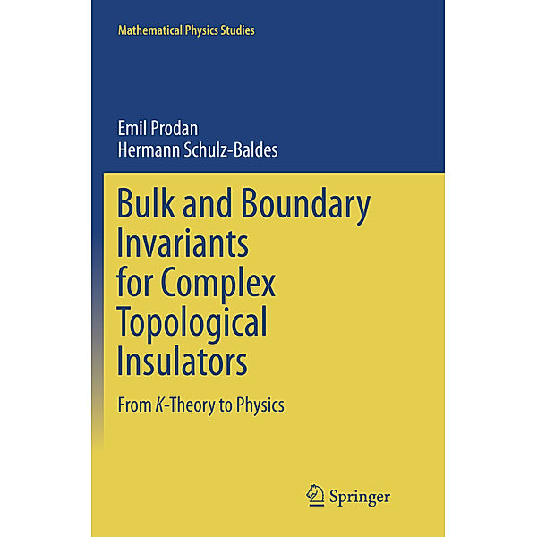 Bulk and Boundary Invariants for Complex Topological Insulators, Emil Prodan, Hermann Schulz-Baldes