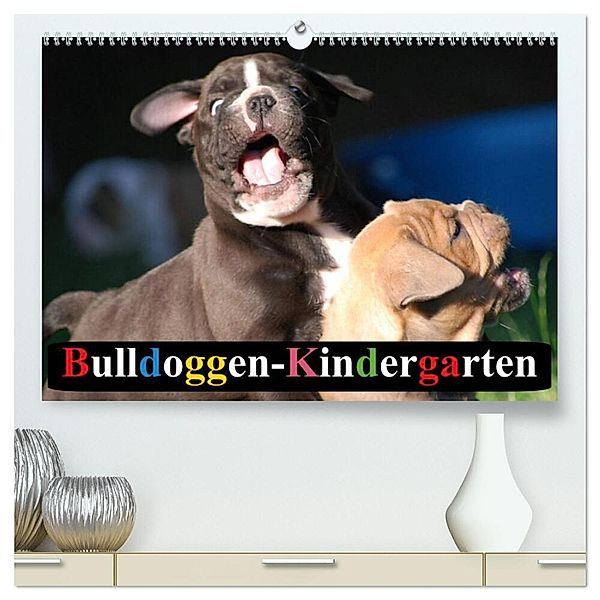 Bulldoggen-Kindergarten (hochwertiger Premium Wandkalender 2024 DIN A2 quer), Kunstdruck in Hochglanz, Elisabeth Stanzer