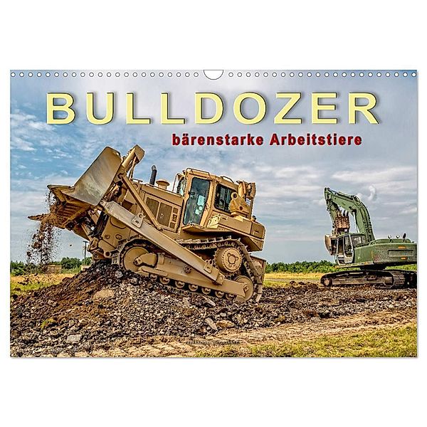 Bulldozer - bärenstarke Arbeitstiere (Wandkalender 2024 DIN A3 quer), CALVENDO Monatskalender, Peter Roder