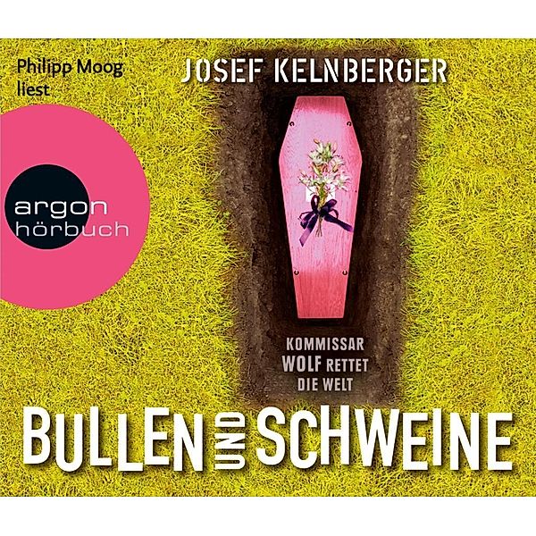 Bullen und Schweine, 5 Audio-CDs, Josef Kelnberger