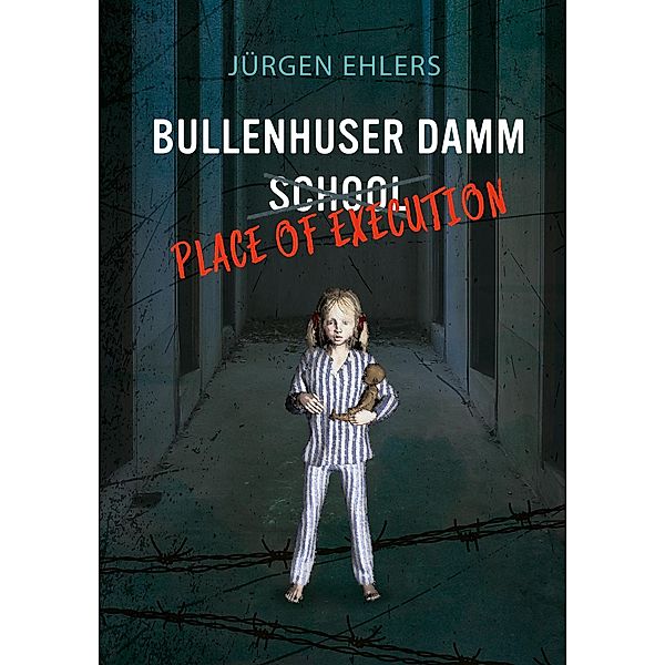 Bullenhuser Damm School - Place of Execution, Jürgen Ehlers