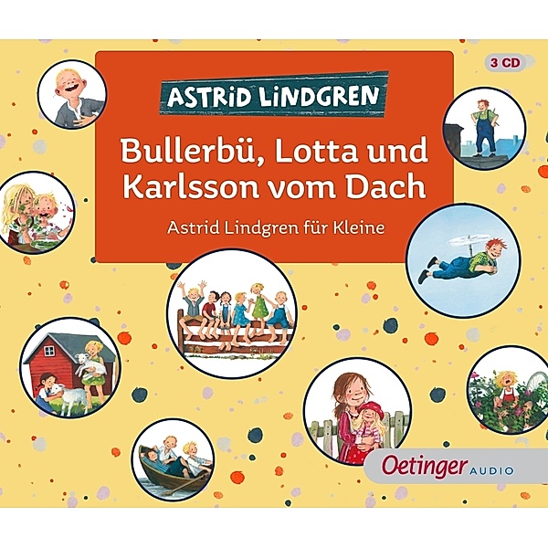 Bullerbü, Lotta und Karlsson vom Dach,3 Audio-CD, Astrid Lindgren