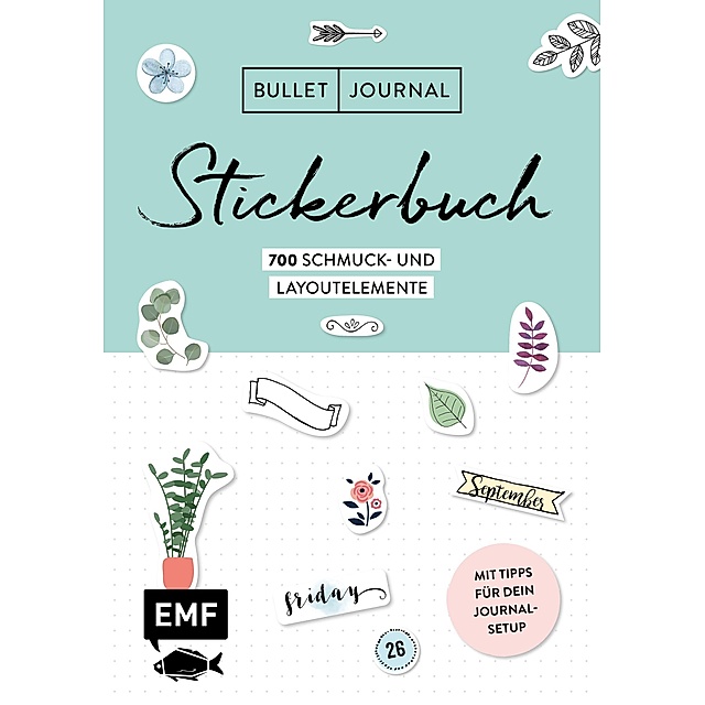 Bullet Journal - Stickerbuch Band 2: 700 neue Schmuck- und Layoutelemente  Buch jetzt online bei  bestellen