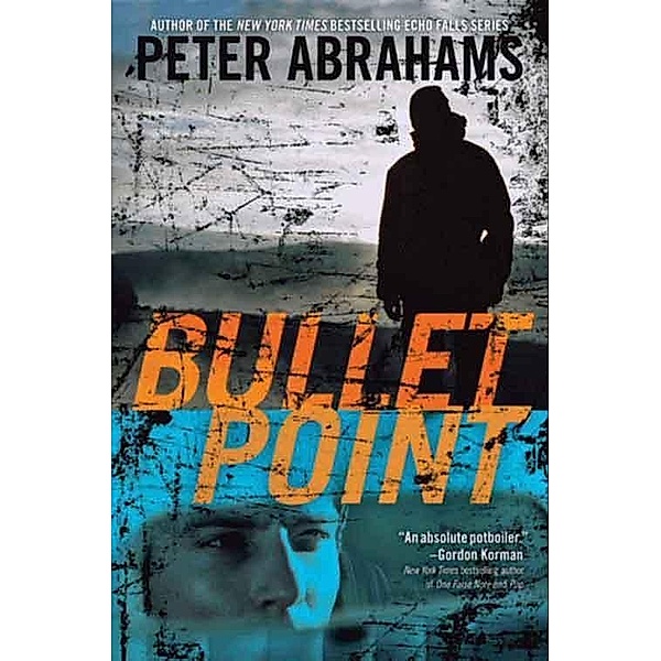 Bullet Point, Peter Abrahams