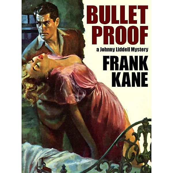 Bullet Proof / Wildside Press, Frank Kane