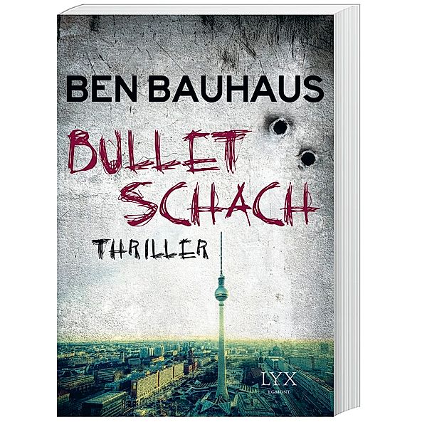 Bullet Schach / Johnny Thiebeck Bd.1, Ben Bauhaus
