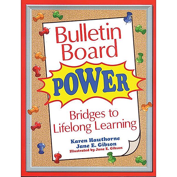 Bulletin Board Power, Karen Hawthorne, Jane E. Gibson