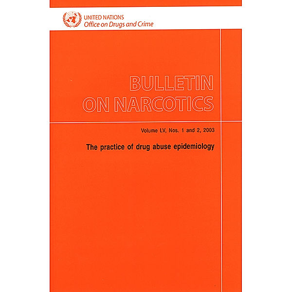 Bulletin on Narcotics: Bulletin on Narcotics Vol.LV, No.1&2, 2003