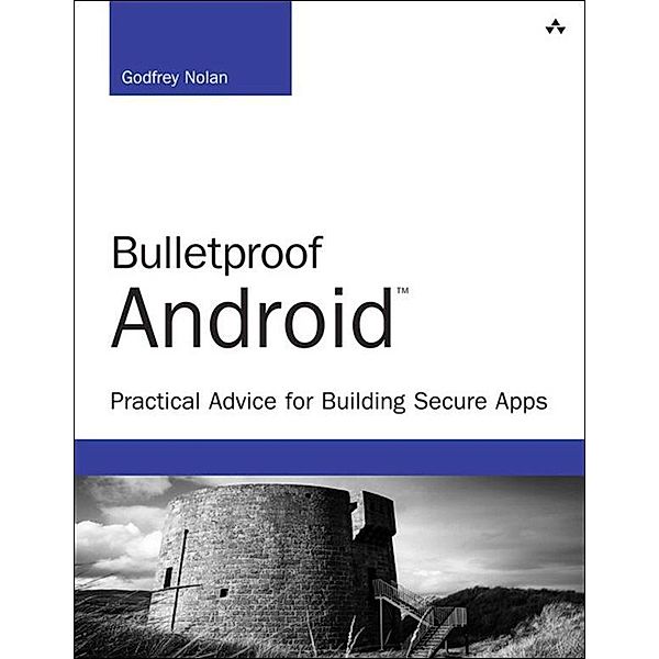 Bulletproof Android, Godfrey Nolan