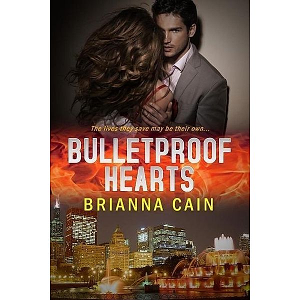 Bulletproof Hearts, Brianna Cain