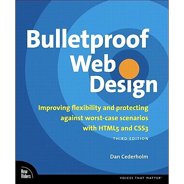 Bulletproof Web Design, Dan Cederholm