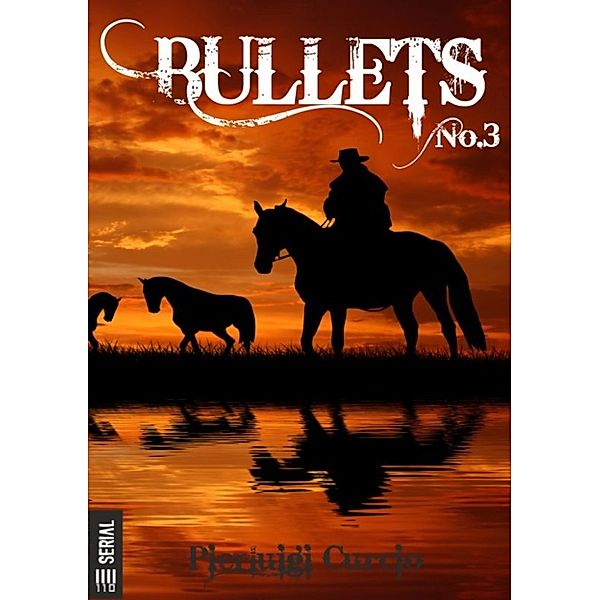 Bullets #3, Pierluigi Curcio