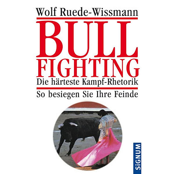 Bullfighting, Wolf Ruede-Wissmann