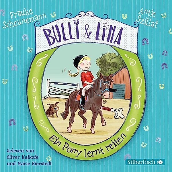 Bulli & Lina - 2 - Ein Pony lernt reiten, Frauke Scheunemann, Antje Szillat