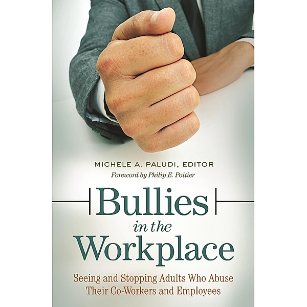 Bullies in the Workplace, Michele Paludi