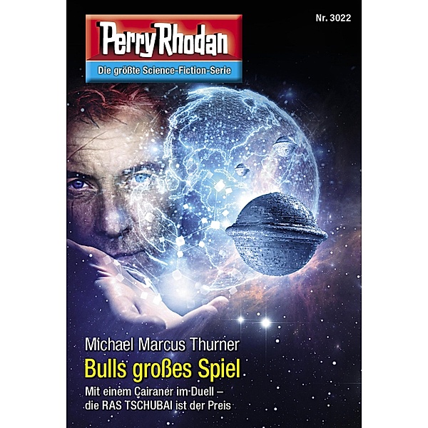 Bulls großes Spiel / Perry Rhodan-Zyklus Mythos Bd.3022, Michael Marcus Thurner