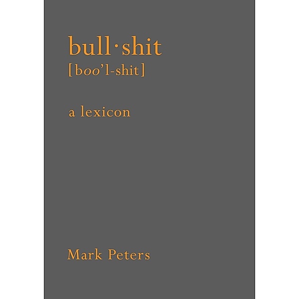 Bullshit, Mark Peters