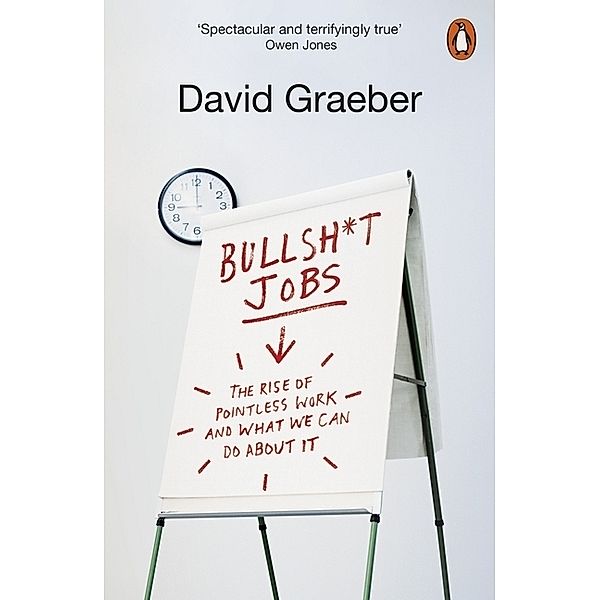 Bullshit Jobs, David Graeber