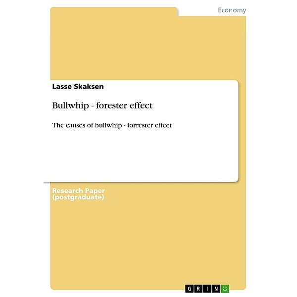 Bullwhip - forester effect, Lasse Skaksen