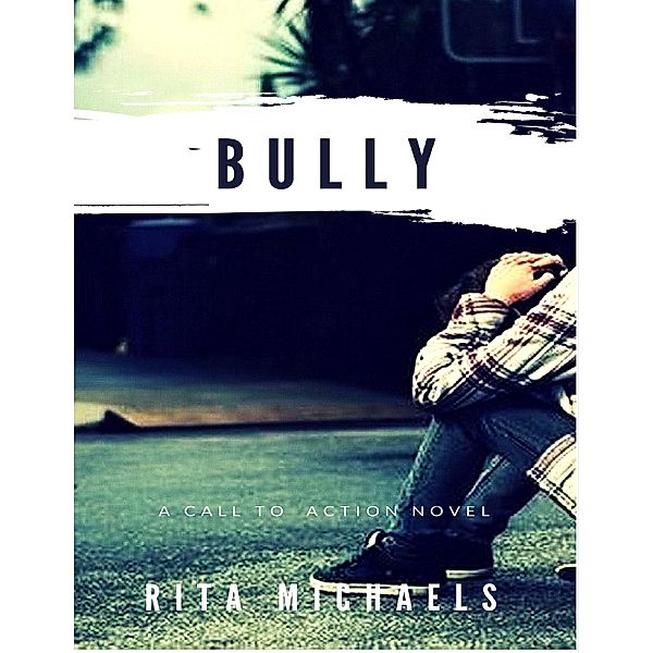 Bully, Rita Michaels