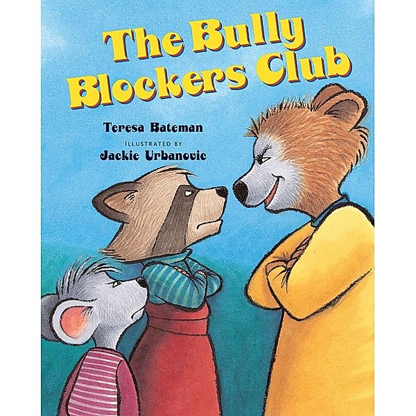 Bully Blockers Club, Teresa Bateman