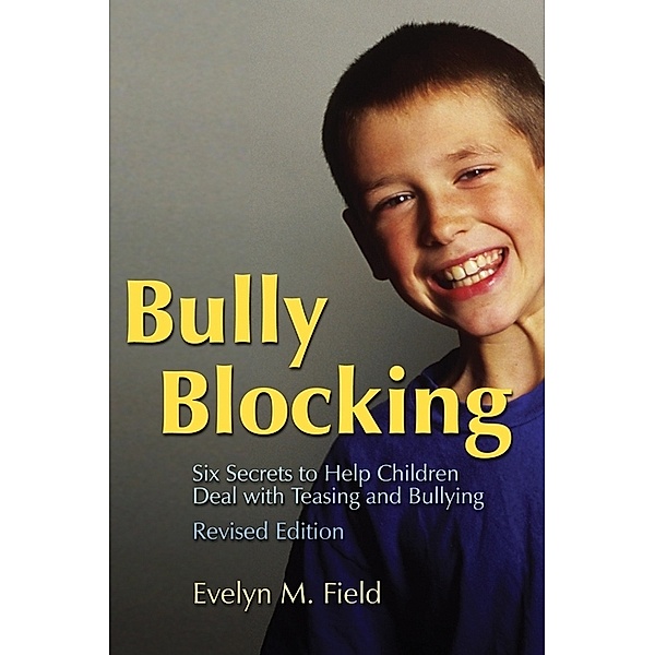Bully Blocking, Evelyn M. Field