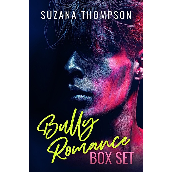 Bully Romance Box Set, Suzana Thompson