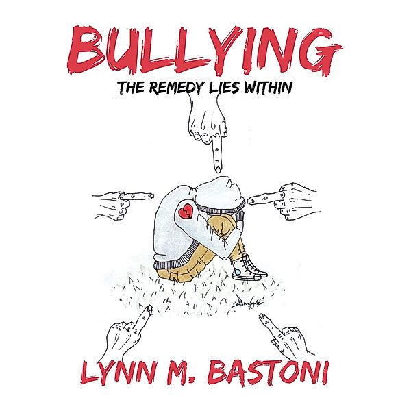 Bullying, Lynn M M Bastoni