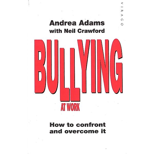 Bullying At Work, Andrea Adams