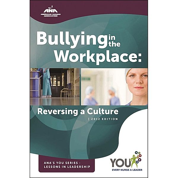 Bullying in the Workplace / ANA You Series, Joy Longo