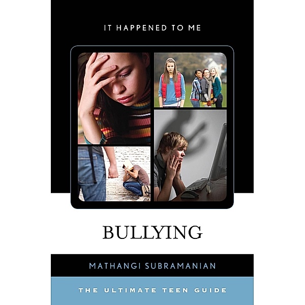 Bullying / It Happened to Me Bd.38, Mathangi Subramanian