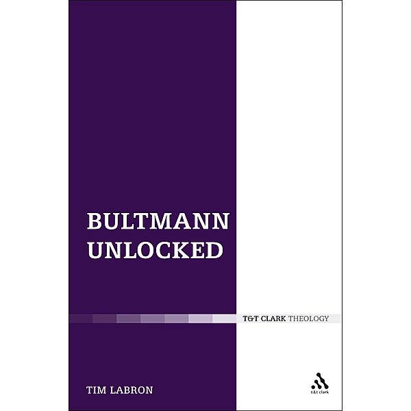 Bultmann Unlocked, Tim Labron