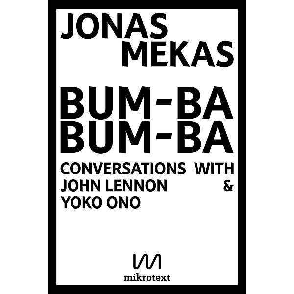 Bum-Ba Bum-Ba, Jonas Mekas, John Lennon, Yoko Ono