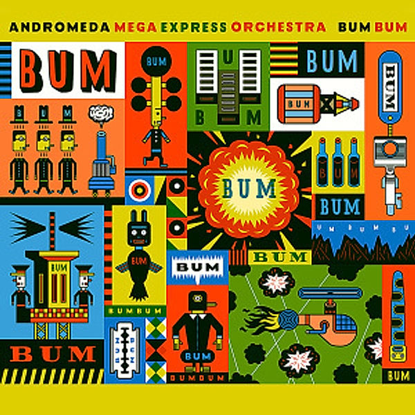 Bum Bum (Vinyl), Andromeda Mega Express Orchestra
