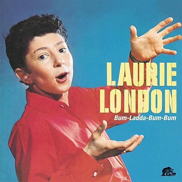 Bum-Ladda-Bum-Bum, Laurie London