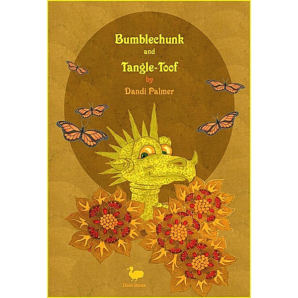 Bumblechunk and Tangle-Toof / Dodo Books, Dandi Palmer