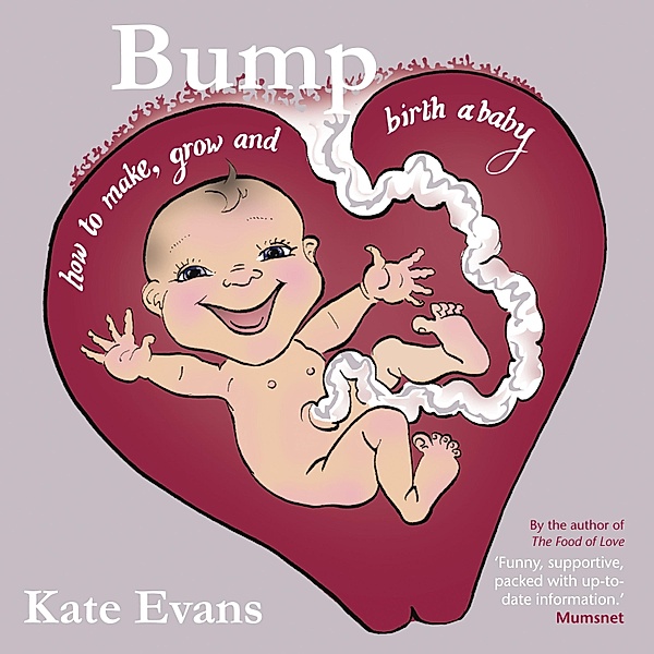 Bump, Kate Evans