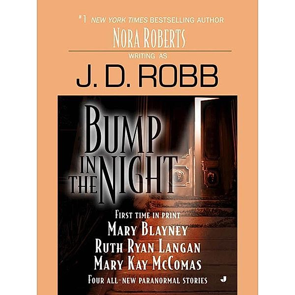 Bump in the Night, J. D. Robb, Mary Blayney, Ruth Ryan Langan, Mary Kay McComas