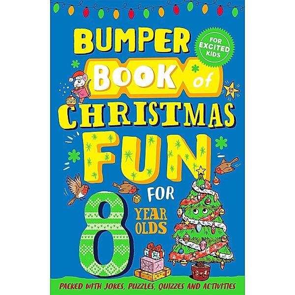 Bumper Book of Christmas Fun for 8 Year Olds, Macmillan Children's Books